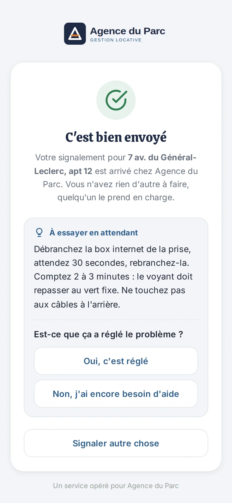 Le conseil de dépannage affiché au locataire juste après son signalement